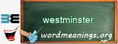 WordMeaning blackboard for westminster